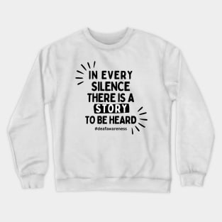 Deaf awareness Crewneck Sweatshirt